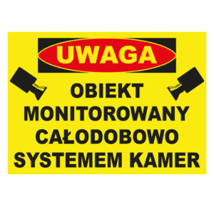 znak obiekt monitorowany 25x35cm
