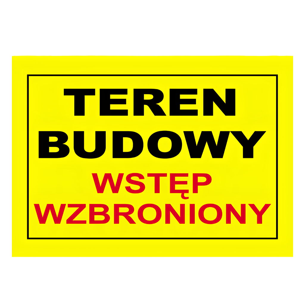 znak teren budowy 25x35cm