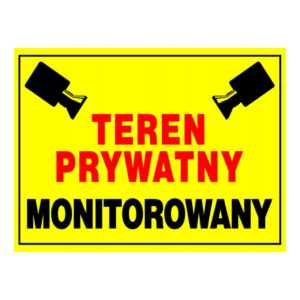 znak teren prywatny monitorowany 25x35cm
