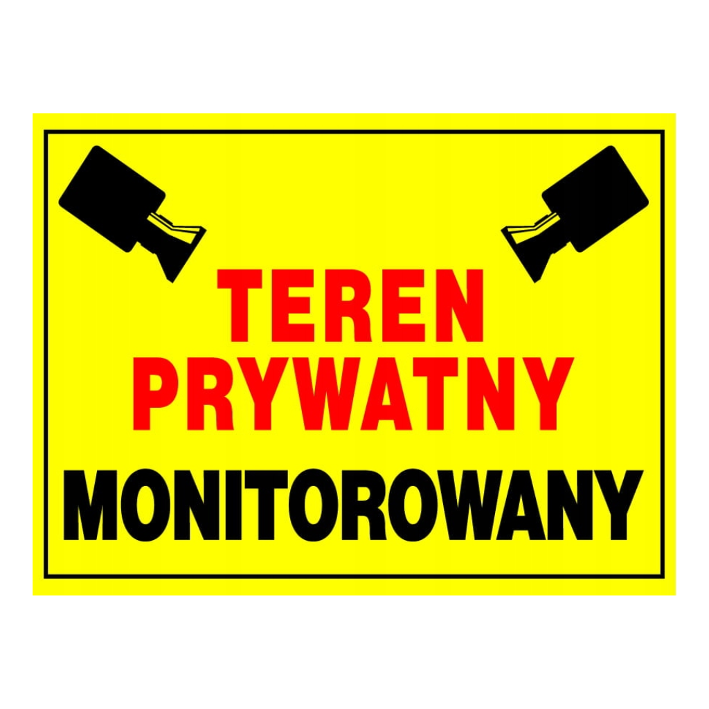 znak teren prywatny monitorowany 25x35cm