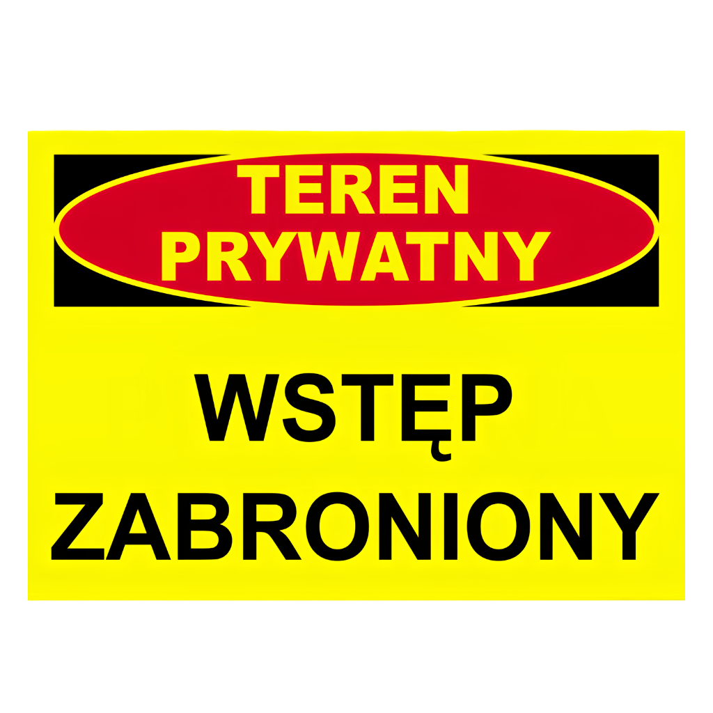 znak teren prywatny wstęp wzbroniony 25x35cm