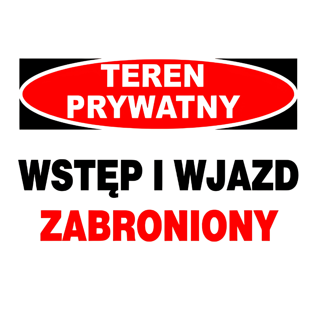 znak teren wstęp zabroniony 25x35cm