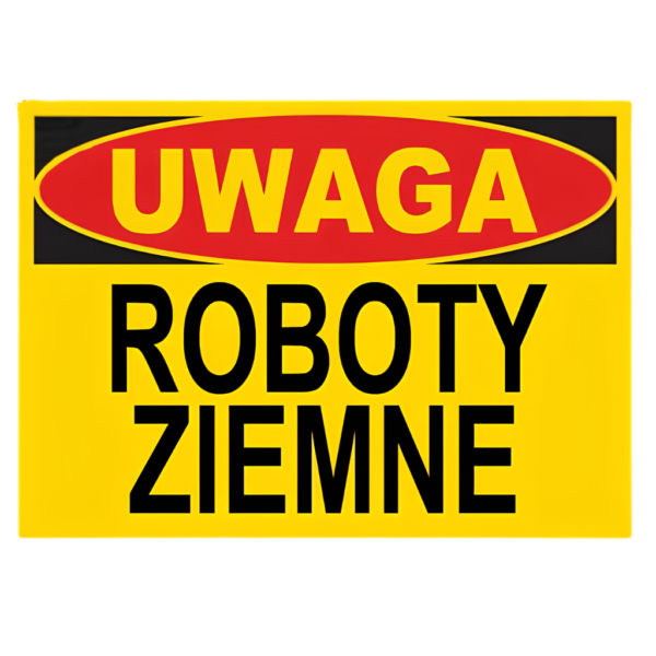 znak uwaga roboty ziemne 25x35cm