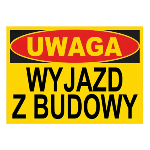 znak wyjazd z budowy 25x35cm